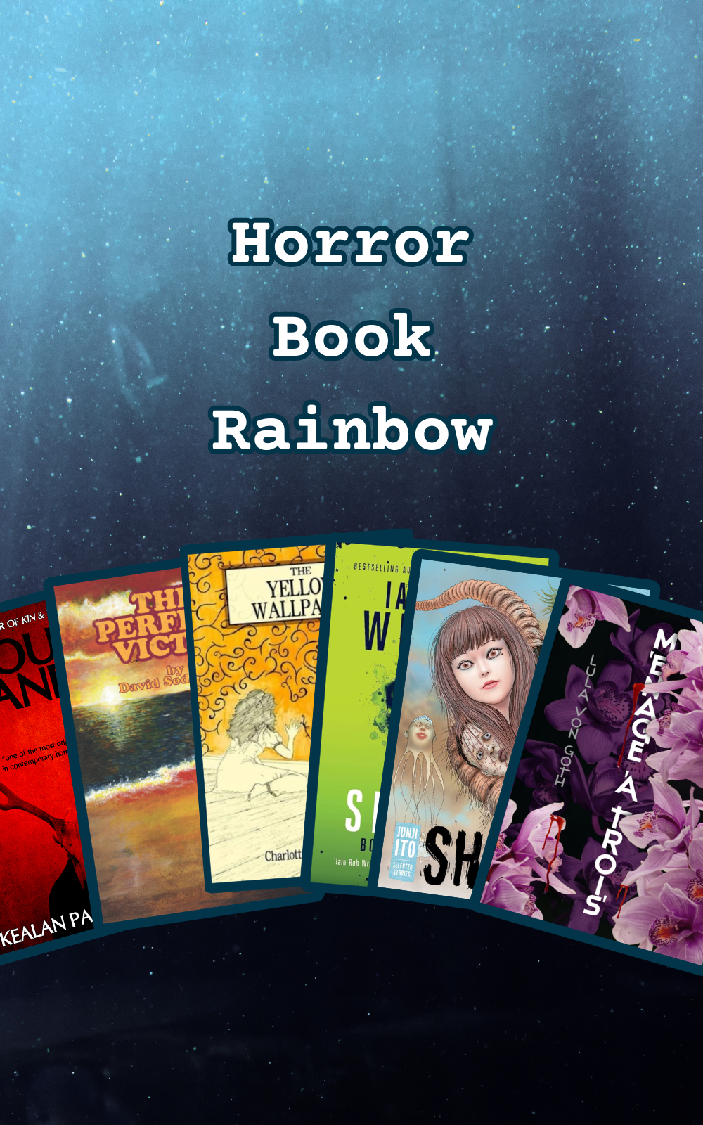 Horror Book Rainbow to Add to Your TBR