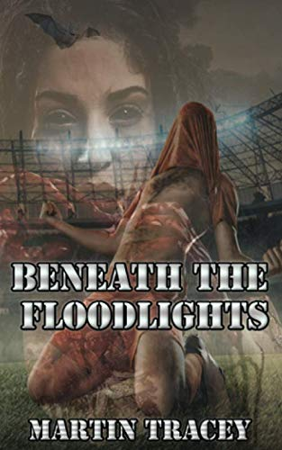 Beneath the Floodlights Vampire Book Review